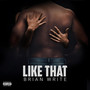 Like That (Explicit)