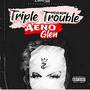 Triple Trouble Mixtape (Explicit)