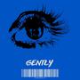 GENTLY (feat. FU36O & Malu Trevejou) [Explicit]