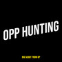 Opp Hunting (Explicit)