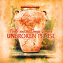 Unbroken Praise