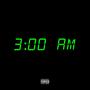 3AM in Da Trap (Explicit)