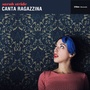 Canta ragazzina (Indimenticabili anni sessanta)