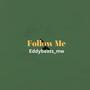 Follow Me