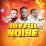 Joyful Noise June Edition (Live)