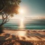 Morning Ocean Waves: Relaxing Waves