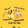 Call on me (feat. Mohnah)