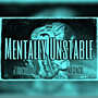 Mentally Unstable (Explicit)