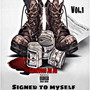 Signed To Myself (Explicit)