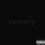 screwly (feat. YBL J2) [Explicit]