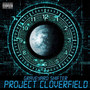 Project Cloverfield (Explicit)