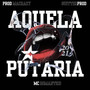 Aquela Putaria (Explicit)