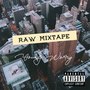 Raw Mixtape (Explicit)