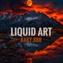 LIQUID ART (Explicit)