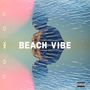 Beach Vibe (Explicit)