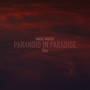 Paranoid in Paradise (Explicit)