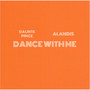 DANCE WITH ME (Explicit)