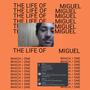 The Life of Miguel (Explicit)