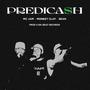 Prédicash (feat. Monkey Clay) [Explicit]