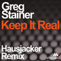 Keep It Real - Hausjacker Remix