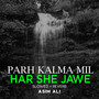 Parh Kalma Mil Har She Jawe Lofi