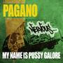 My Name Is P**sy Galore