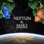 Neptun und Mars