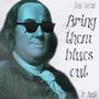 Bring them blues out (feat. Tre Bands) [Explicit]