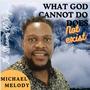 What God cannot do does not exist