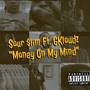 Money On My Mind (Explicit)