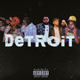 DETROIT (feat. DonnySolo, Lil T.O, Frankoo, Henny B) [Explicit]