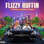 Flizzy Ruffin (Explicit)