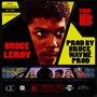 Bruce Leroy (Explicit)