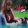 Yeh Dil (feat. Sarodee Borah,Alamgir Khan & Aarv)