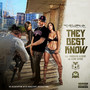 They Best Know (Explicit)