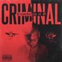 Criminal (Explicit)