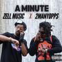 A Minute (feat. 2Many_Opps) [Explicit]