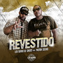 Revestido (Explicit)