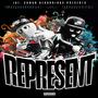 REPRESENT (feat. WARCHILD) [Explicit]
