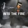 Into The Fire (feat. Slick Alaniz) [Explicit]
