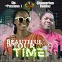 Beautiful In Your Time (feat. Precious J)