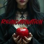 Reincarnation