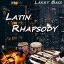 Latin Rhapsody