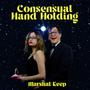 Consensual Hand Holding (Explicit)