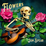 Flowers & Other Songs