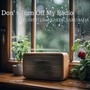 Don't Turn Off My Radio (feat. KAEDE SAKURADA)
