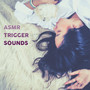 Asmr Trigger Sounds, Vol. 1