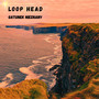 Loop Head Gatunek Nieznany (Explicit)