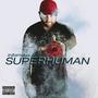 Superhuman (Explicit)