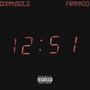 12:51 (feat. Frankoo) [Explicit]